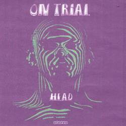 On Trial : Head